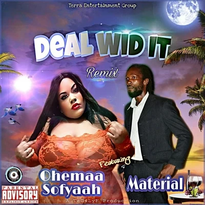 Deal Wid It (Remix) [feat. Material] 專輯 Ohemaa Sofyaah