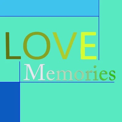 Love Memories 專輯 Baker CarterG/鏡音リン/鏡音レン