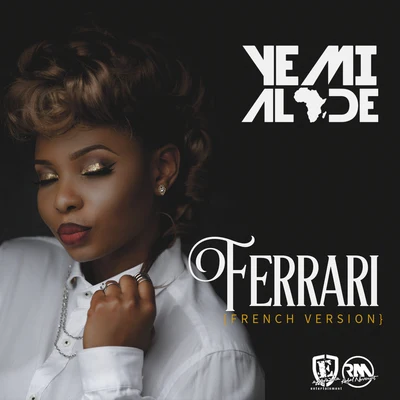 Ferrari (French Version) 專輯 Yemi Alade