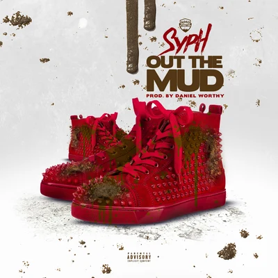 Out The Mud 專輯 Syph