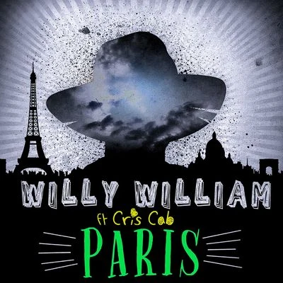 Paris (feat. Cris Cab) [Radio Edit] 专辑 Maximo/Willy William