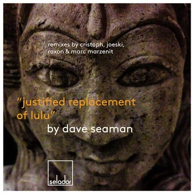 Justified Replacement of Lulu 專輯 Dave Seaman