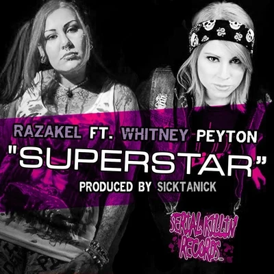 Razakel Superstar (feat. Whitney Peyton)