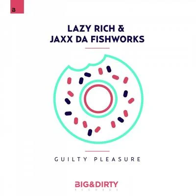 Guilty Pleasure 专辑 Lazy Rich