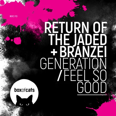 GenerationFeel So Good 專輯 Return Of The Jaded