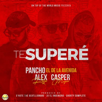 Te Superé 專輯 Alex Rose/Alexis/Dayme y El High