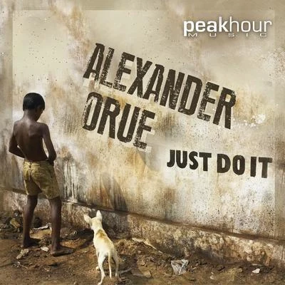 Just Do It 專輯 Alexander Orue