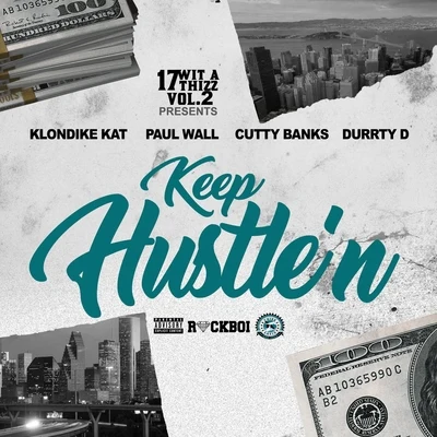 Keep Hustlen (feat. Klondike Kat, Cutty Banks & Durrty D) 專輯 Frost4eva/Paul Wall/Q Bosilini