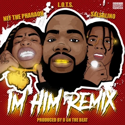 Im Him Remix 專輯 GeeHunnit/Acedelfresco/L.O.T.S.