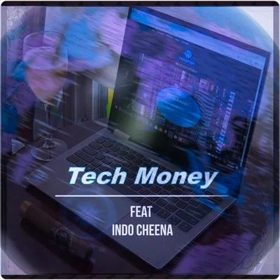 Tech Money 專輯 Gordon James/Indo Cheena