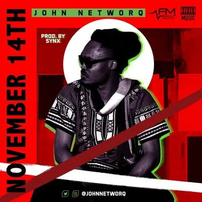 November 14th 專輯 John Networq/Tobinsco