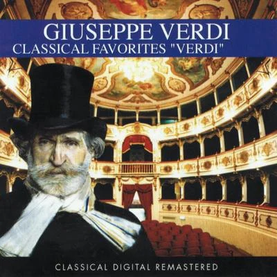 Fedora BarbieriTullio SerafínGiuseppe Di StefanoForti Carlo (Baß)Plinio Clabassi (Baß)Robert BeckettMaria CallasPaul BailyCarlo FortiNorberto Mola Giuseppe Verdi : Classical Favorites (Classic Collection)