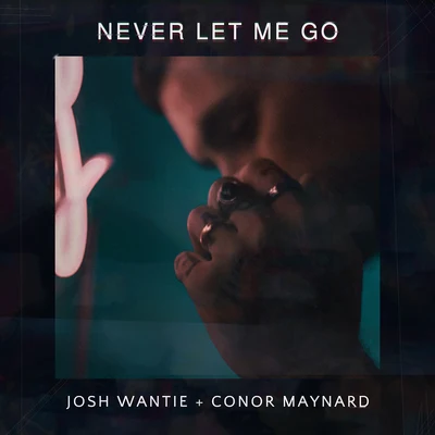 Never Let Me Go 專輯 The Boy Next Door/Conor Maynard/Kris Kross Amsterdam