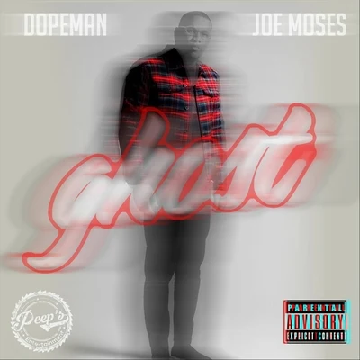 Joe Moses Ghost (feat. Joe Moses)