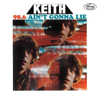 98.6Aint Gonna Lie 專輯 Keith