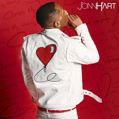 Jonn Hart Cross My Hart 2