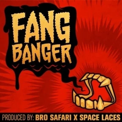 Fang Banger 专辑 Bro Safari