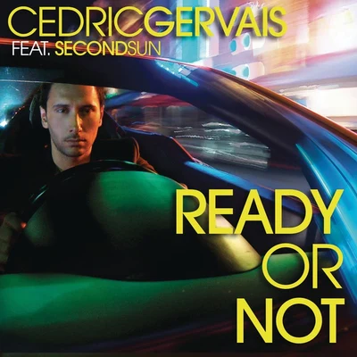 Ready Or Not (EDX Remix) 專輯 Cedric Gervais