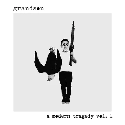 a modern tragedy vol. 1 專輯 Grandson