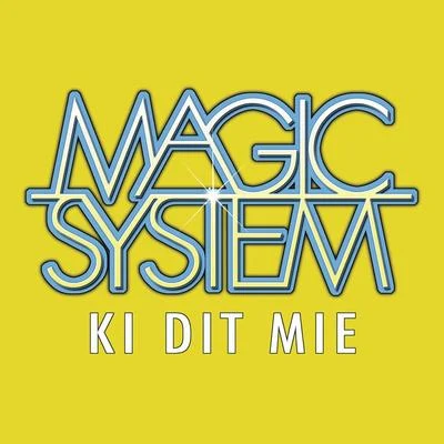 Ki Dit Mié 專輯 Magic System