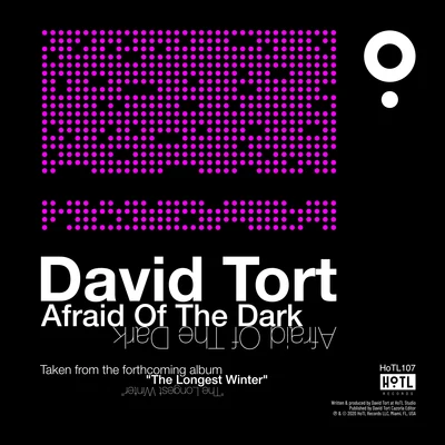 Afraid Of The Dark 专辑 David Tort/Eric Prydz/Steve Angello/Sebatian Ingrosso