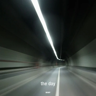 The Day (Remixes) 專輯 Moby