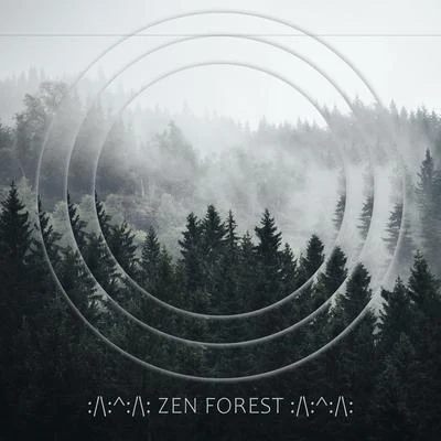 Sounds Of NatureCalming Music EnsembleSoothing Sounds ::^:: zen forest ::^::