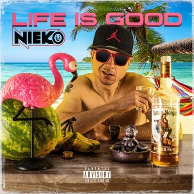 Life Is Good 專輯 Nieko/Zack Merci