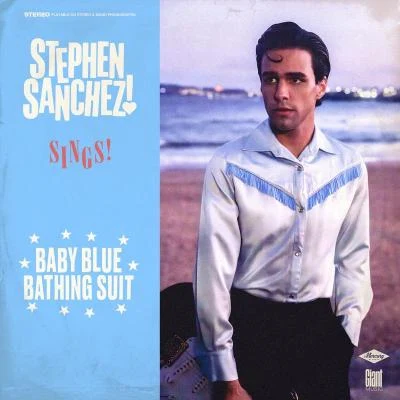 Baby Blue Bathing Suit 专辑 Stephen Sanchez/Em Beihold