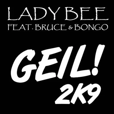 Geil 專輯 Lady Bee