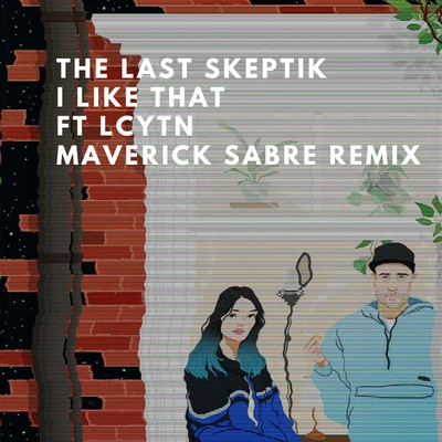 I Like That (Maverick Sabre Remix) 專輯 Maverick Sabre