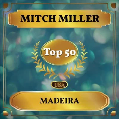 Mitch MillerRosé Madeira (Billboard Hot 100 - No 50)