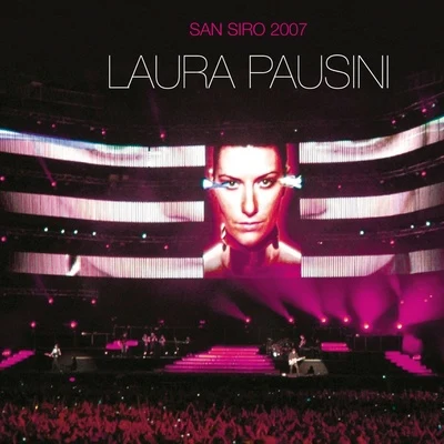 San Siro 2007 專輯 Laura Pausini/Coro/Otis Redding/Elaine Paige/Straight No Chaser