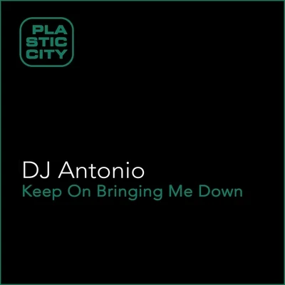 Keep on Bringing Me Down 專輯 DJ ANTONIO/Slider & Magnit