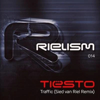 Traffic (Sied van Riel Remix) 專輯 Sied van Riel