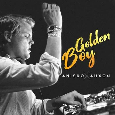 AniskoAhXon Golden Boy