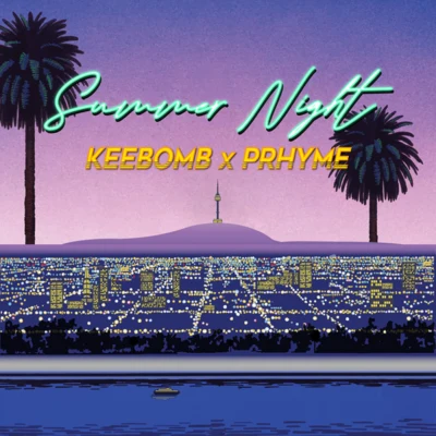 Summer Night 專輯 KeeBomb/Hyphy/Bluedayboy