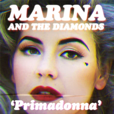 Primadonna 專輯 Marina and the Diamonds/Pussy Riot