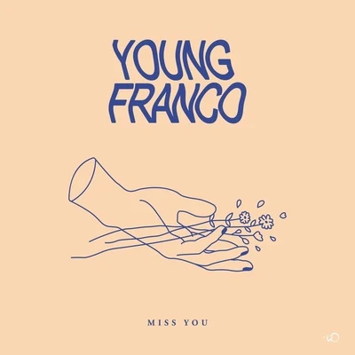 Miss You 專輯 Young Franco