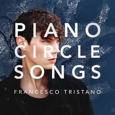 Piano Circle Songs 專輯 Francesco Tristano