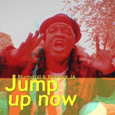 Jump Up Now 專輯 Supa Ape/Mowty Mahlyka/Blackout JA/Veak/FLeCK