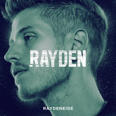 Raydeneide 專輯 Fred De Palma/Rayden