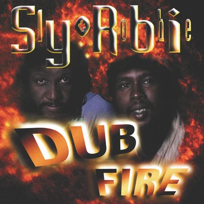 Dub Fire 專輯 Sly & Robbie