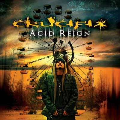 Acid Reign 專輯 Crucifix