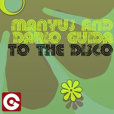 Manyus To the Disco