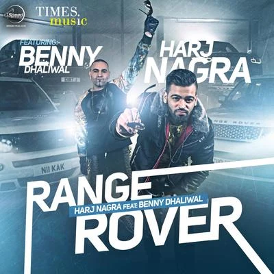 Range Rover - Single 专辑 Benny Dhaliwal/Harj Nagra