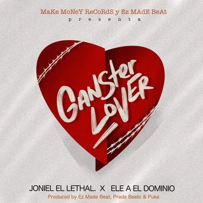 Ganster Lover 專輯 EZ El Ezeta/Ñengo Flow/Gammy