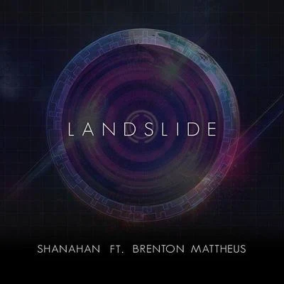 Landslide (Orginal Mix) 專輯 SHANAHAN/Breathe Carolina