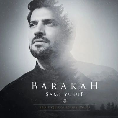 Barakah (deluxe Version) 專輯 Sami Yusuf/Abida Parveen