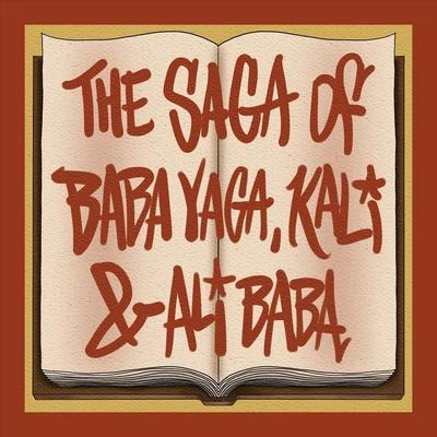 The Saga of Baba Yaga, Kali & Ali Baba (feat. Alvetta Newby-Jones & Laura Williams) 專輯 Alvetta Newby-Jones